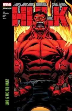 Hulk Modern Era Epic Collection: Who Is the Red Hulk? - Jeph Loeb