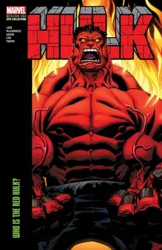Hulk Modern Era Epic Collection: Who Is The Red Hulk?, Paperback/Jeph Loeb