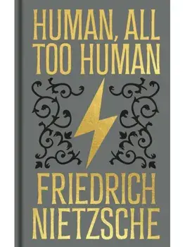 Human, All Too Human. Gilded Pocket Edition, Hardback/Frederich Nietzsche