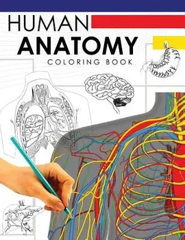 Human Anatomy Coloring Book: A Complete Study Guide (5th Edition), Paperback/Dr William a. Douglas
