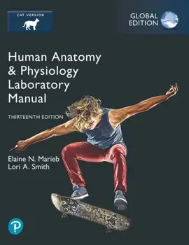 Human Anatomy & Physiology Laboratory Manual, Cat Version, Global Edition. 13 ed, Paperback/Lori Smith