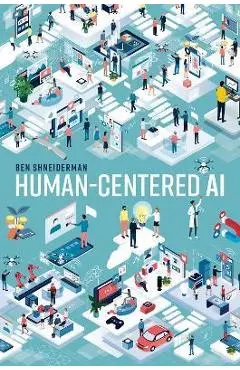 Human-Centered AI - Ben Shneiderman