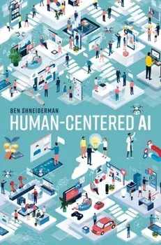 Human-Centered AI, Hardback/***