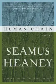 Human Chain, Paperback/Seamus Heaney