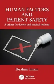 Human Factors and Patient Safety. A primer for doctors and medical students, Paperback/***