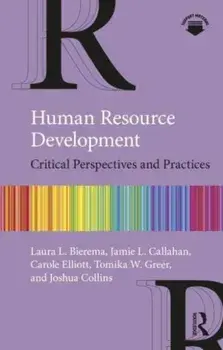 Human Resource Development. Critical Perspectives and Practices, Paperback/Joshua C. Collins