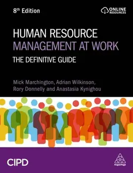 Human Resource Management at Work. The Definitive Guide, 8 Revised edition, Paperback/Anastasia Kynighou