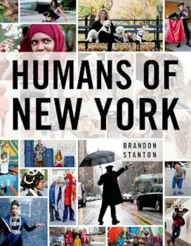 Humans of New York, Hardcover/Brandon Stanton