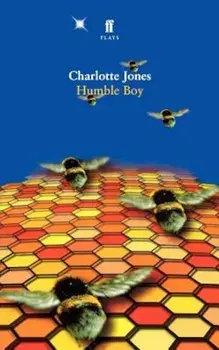 Humble Boy: A Play, Paperback/Charlotte Jones