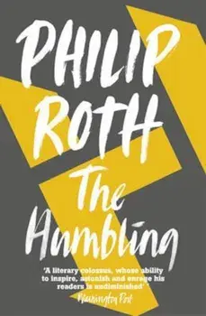 Humbling, Paperback/Philip Roth