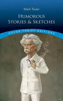 Humorous Stories and Sketches, Paperback/Mark Twain