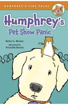 Humphrey's Pet Show Panic - Betty G. Birney
