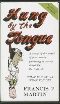 Hung by the Tongue, Paperback/Francis Martin