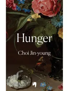 Hunger. The CULT CLASSIC that sold a QUARTER OF A MILLION copies, Paperback/Choi Jin-young