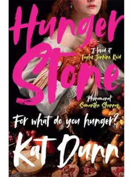 Hungerstone, Paperback/Kat Dunn