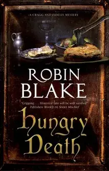 Hungry Death. Main, Paperback/Robin Blake