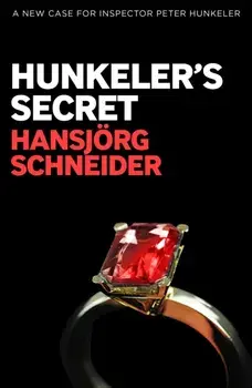 Hunkeler's Secret, Paperback/Hansjorg Schneider
