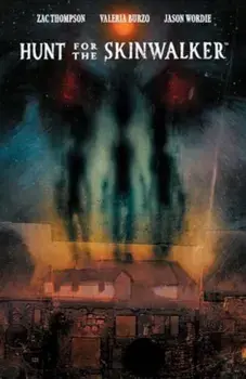 Hunt for the Skinwalker, Paperback/Zac Thompson