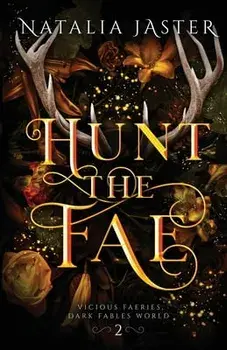 Hunt the Fae, Paperback/Natalia Jaster