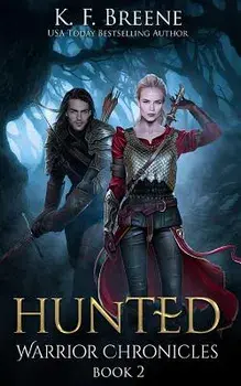 Hunted (Warrior Chronicles #2), Paperback/K. F. Breene