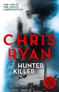 Hunter Killer, Paperback/Chris Ryan