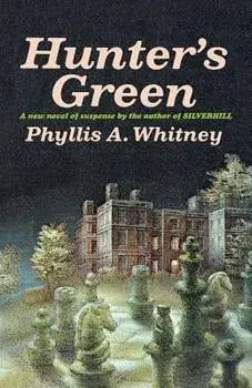 Hunter's Green, Paperback/Phyllis a. Whitney