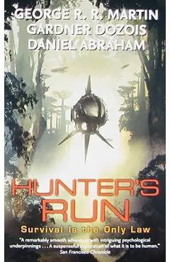 Hunter's Run - George R. R. Martin