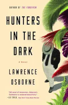 Hunters in the Dark, Paperback/Lawrence Osborne