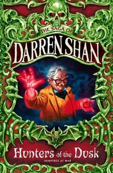 Hunters of the Dusk, Paperback/Darren Shan