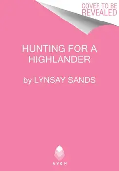 Hunting for a Highlander. Highland Brides, Paperback/Lynsay Sands