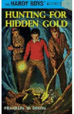Hunting for Hidden Gold - Franklin W. Dixon