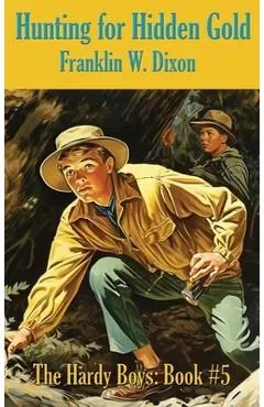 Hunting for Hidden Gold - Franklin W. Dixon