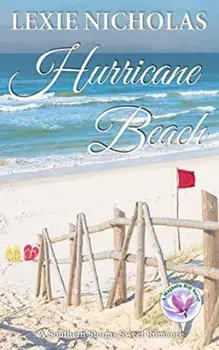 Hurricane Beach: A Sweet Second Chance Romance, Paperback/Lexie Nicholas