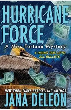 Hurricane Force - Jana Deleon