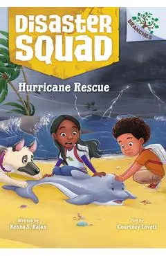Hurricane Rescue: A Branches Book (Disaster Squad #2) - Rekha S. Rajan