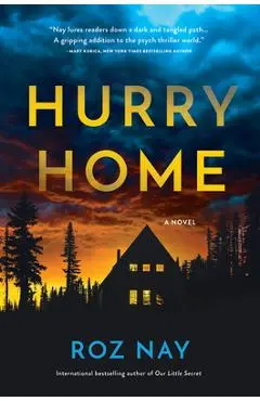 Hurry Home - Roz Nay