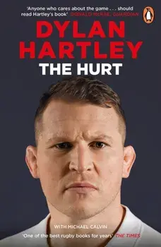 Hurt. The Sunday Times Sports Book of the Year, Paperback/Dylan Hartley