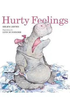 Hurty Feelings - Helen Lester