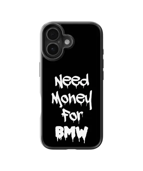 Husa Need Money For BMW Apple iPhone Impact Ultra - iPhone 17