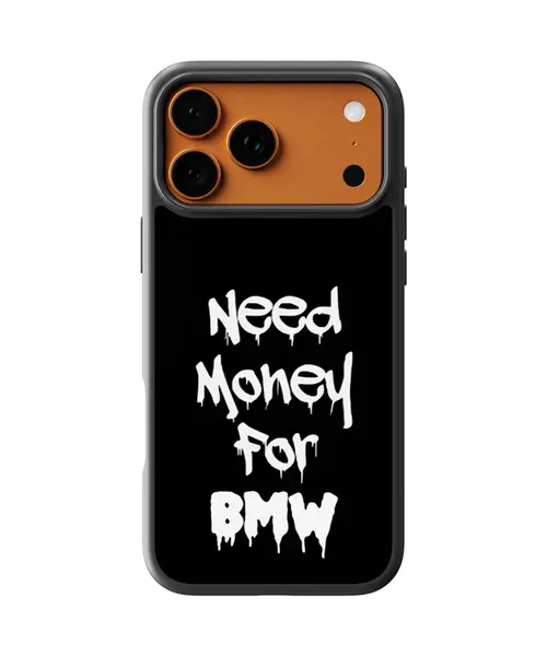 Husa Need Money For BMW Apple iPhone Impact Ultra - iPhone 17 Pro Max