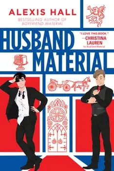 Husband Material, Paperback/Alexis Hall