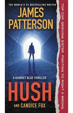 Hush - James Patterson