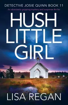 Hush Little Girl, Paperback/Lisa Regan