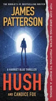 Hush, Paperback/James Patterson