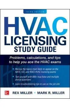 HVAC Licensing Study Guide, Third Edition - Mark Miller