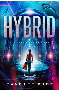 Hybrid: Volume 2 - Candace Kade