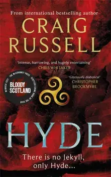 Hyde: WINNER OF THE 2021 McILVANNEY PRIZE FOR BEST CRIME BOOK OF THE YEAR, Paperback/Craig Russell