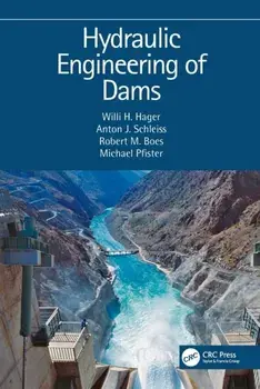 Hydraulic Engineering of Dams, Paperback/Michael Pfister