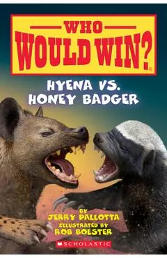 Hyena vs. Honey Badger (Who Would Win?), 20 - Jerry Pallotta