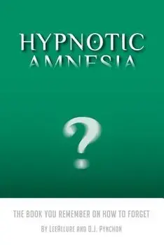 Hypnotic Amnesia, Paperback/D. J. Pynchon